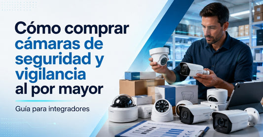 Como comprar camaras de seguridad al por mayor en Colombia guia integradores