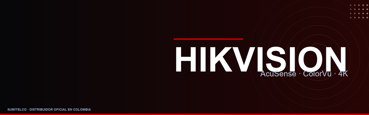 Colección Hikvision IP, Analógica y PTZ para Hogar y Empresa — Videovigilancia Hikvision | Sumitelco