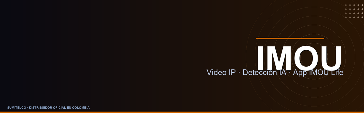 Colección IMOU Video IP para Hogar y Oficina — Videovigilancia IMOU | Sumitelco
